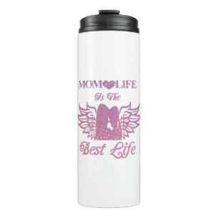 mum life is the best life thermal tumbler