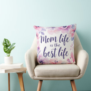 Mum Life Is The Best Life   Watercolor Floral Mum Cushion