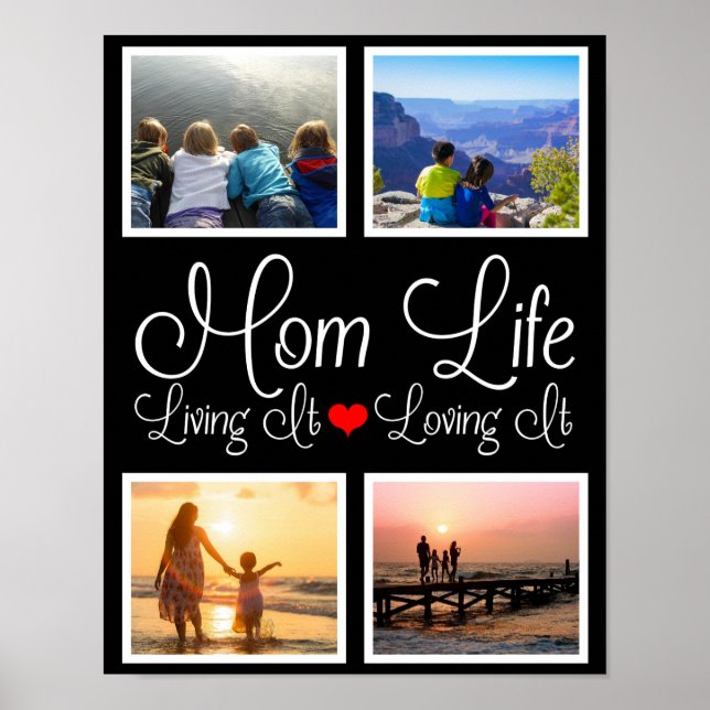 Mum Life | Living It | Loving It Photo Poster (Front)