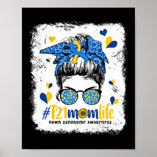 Mum Life Messy Bun Down Syndrome Awareness Poster