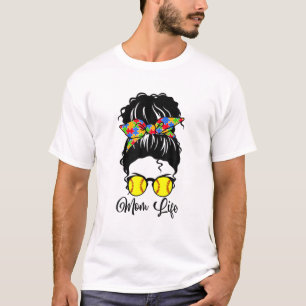 Mum Life Messy Bun Hair Autism Softball Funny Auti T-Shirt
