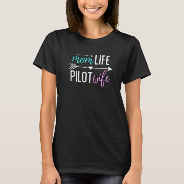 Mum Life Pilot Wife Mother Mama Women T-Shirt (Front)