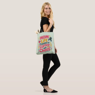 Mum Life Powered by Coffee and Chaos Funny Quote Tote Bag