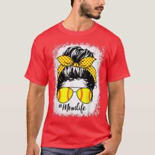 Mum Life Softball Bleached Messy Hair Bun T-Shirt