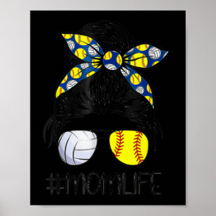Mum Life Softball Volleyball Mum Mother's Day Mess Poster