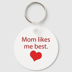 Mum likes me best key ring