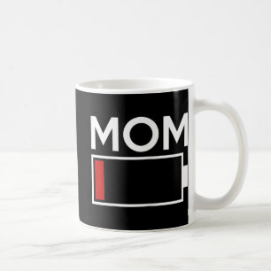 Mum Low Battery Energy  Coffee Mug
