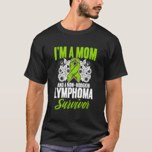 Mum Lymphoma Survivor Support Non-Hodgkin Lymphoma T-Shirt