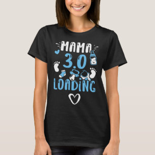 Mum Mama 3 0 Loading Baby Boy Sayings T-Shirt