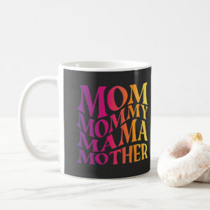 mum mama mother  coffee mug