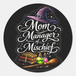 Mum manager of mischief fantastical mothers day classic round sticker