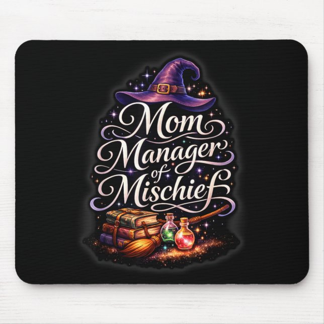 Mum manager of mischief funny magical fantasy cute mouse pad (Front)