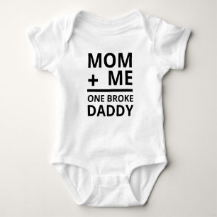 Mum + Me One Broke Daddy Baby Bodysuit