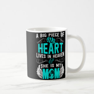 Mum memorial day my guardian angel a big piece Mum Coffee Mug