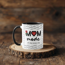 Mum Mode All Day Every Day Mug