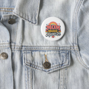 Mum Mode Always On Retro Mothers day Gift 6 Cm Round Badge