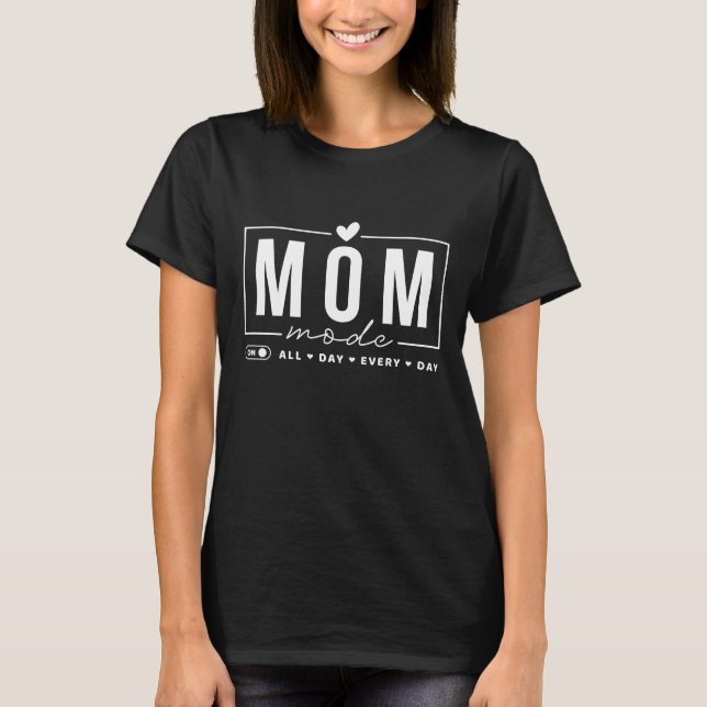 Mum Mode Funny Simple Modern Script Typography T-Shirt (Front)