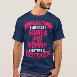 Mum Mother Guinea pig  T-Shirt