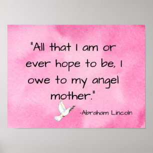 Mum Mother's Day Abraham Lincoln Quote Poster