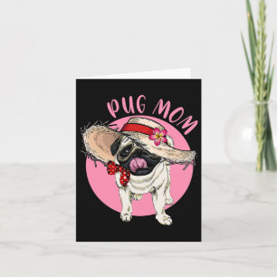 Mum Mother's Day Mama Mummy Mother Pug  Card