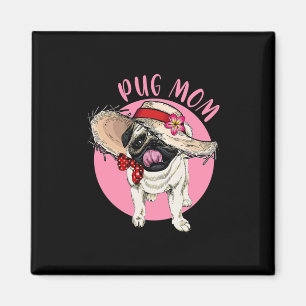 Mum Mother's Day Mama Mummy Mother Pug Magnet