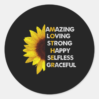 Mum Mother's Day Mum Amazing Loving Strong Best Mo Classic Round Sticker
