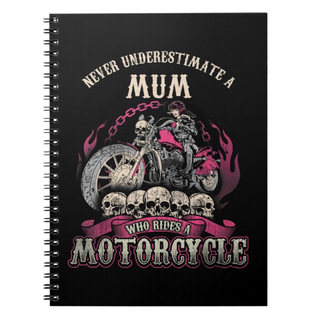 Mum Mum Biker Chick Lady Never Underestimate Motor Notebook (Front)