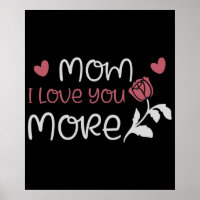 Mum - Mum I love you more