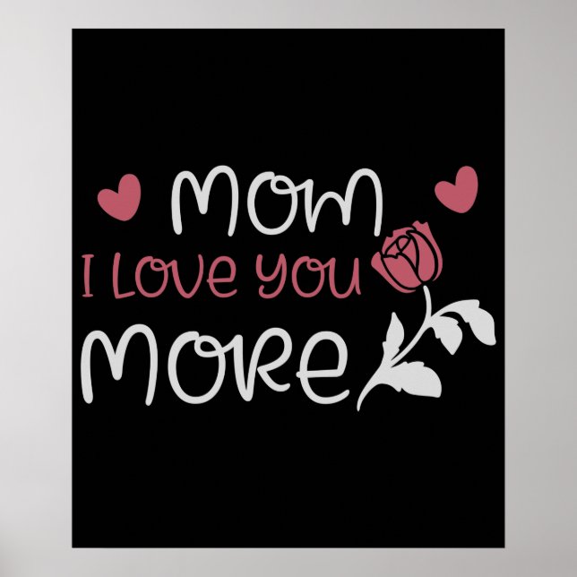 Mum - Mum I love you more Poster (Front)