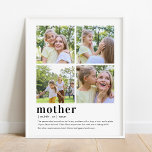 Mum, Mum, Mother Definition Mother's Day 4 Photo Poster<br><div class="desc">Modern and elegant design printed Add Your Own Mum,  Mum,  Mother Dictionary Definition Mother's Day 4 Photo Collage Poster that can be customised with your text. Check out the Graphic Art Design store for other products that match this design!</div>