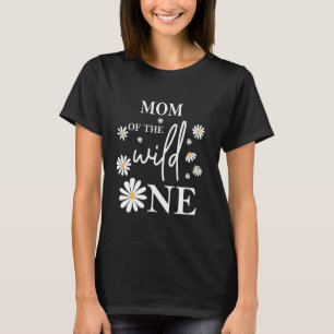 Mum Mummy 1st Birthday Wild One Daisy Flower Party T-Shirt