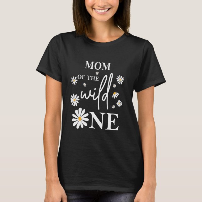 Mum Mummy 1st Birthday Wild One Daisy Flower Party T-Shirt (Front)