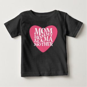 Mum mummy mama mother baby T-Shirt