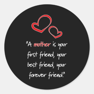 Mum Mummy Mother's Day Love Mother Funny Gift Idea Classic Round Sticker
