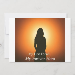 Mum: My First Friend, My Forever Hero Heartfelt Invitation