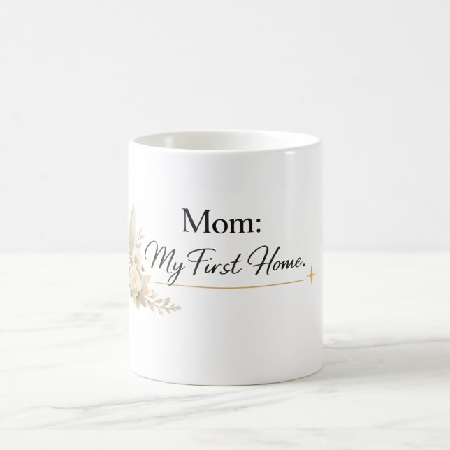 Mum – My First Home Mug (Center)