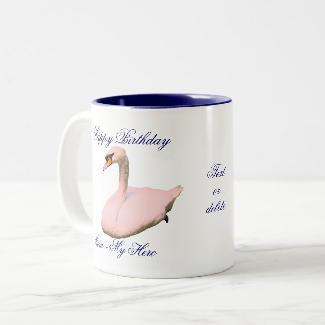 Mum My Hero Birthday Swan Personalised  Two-Tone Coffee Mug (Front Left)