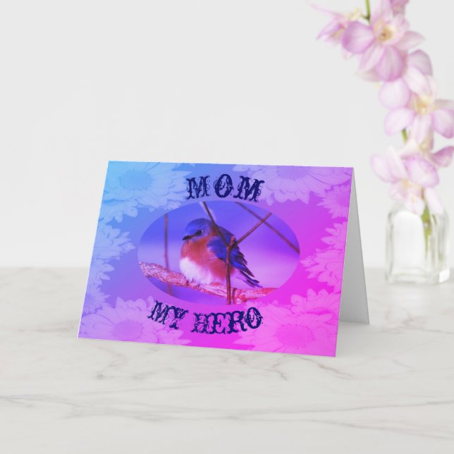 Mum My Hero Bluebird Birthday Card (Orchid)