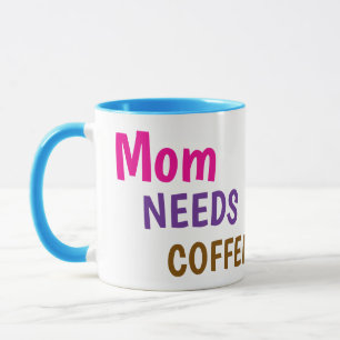 Mum Needs Coffee Mug   Cute & Funny Gift for Mum