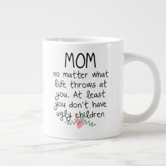 Mum No Matter What Life Throws At  You Coffee Mug