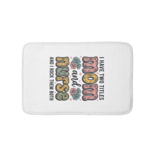Mum Nurse Floral Vintage Quote Design_1 Bath Mat