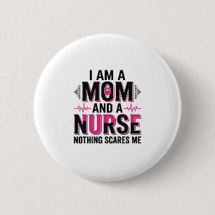 Mum Nurse Nothing Scares Me Vintage Engraving Desi 6 Cm Round Badge