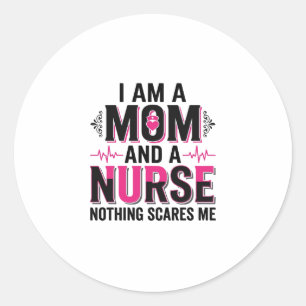 Mum Nurse Nothing Scares Me Vintage Engraving Desi Classic Round Sticker