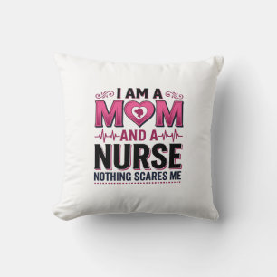 Mum Nurse Nothing Scares Me Vintage Engraving Shir Cushion