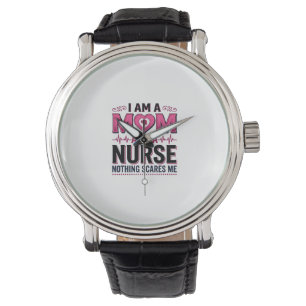 Mum Nurse Nothing Scares Me Vintage Engraving Shir Watch