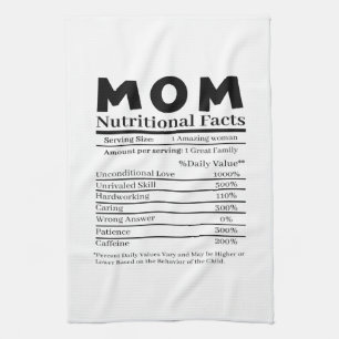 Mum Nutritional Facts Tea Towel