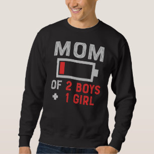 Mum Of 2 Boys And 1 Girl Son Daughter Mothers Day Sweatshirt