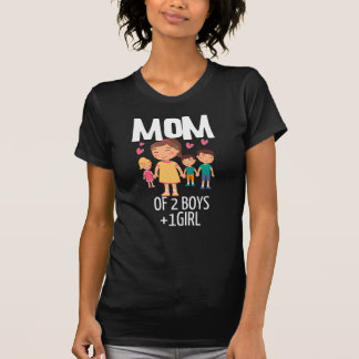 Mum Of 2 Boys And 1 Girl T-Shirt