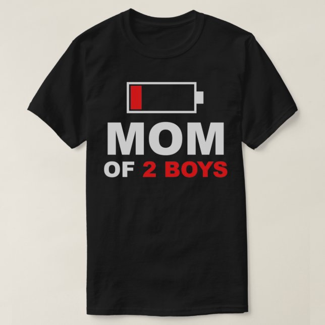 Mum of 2 Boys Gift from Son Mothers Day Birthday W T-Shirt (Design Front)