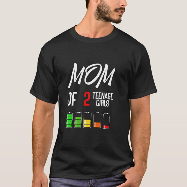 Mum of 2 Teenage Girls Mama of Girls Funny Mothers T-Shirt (Front)